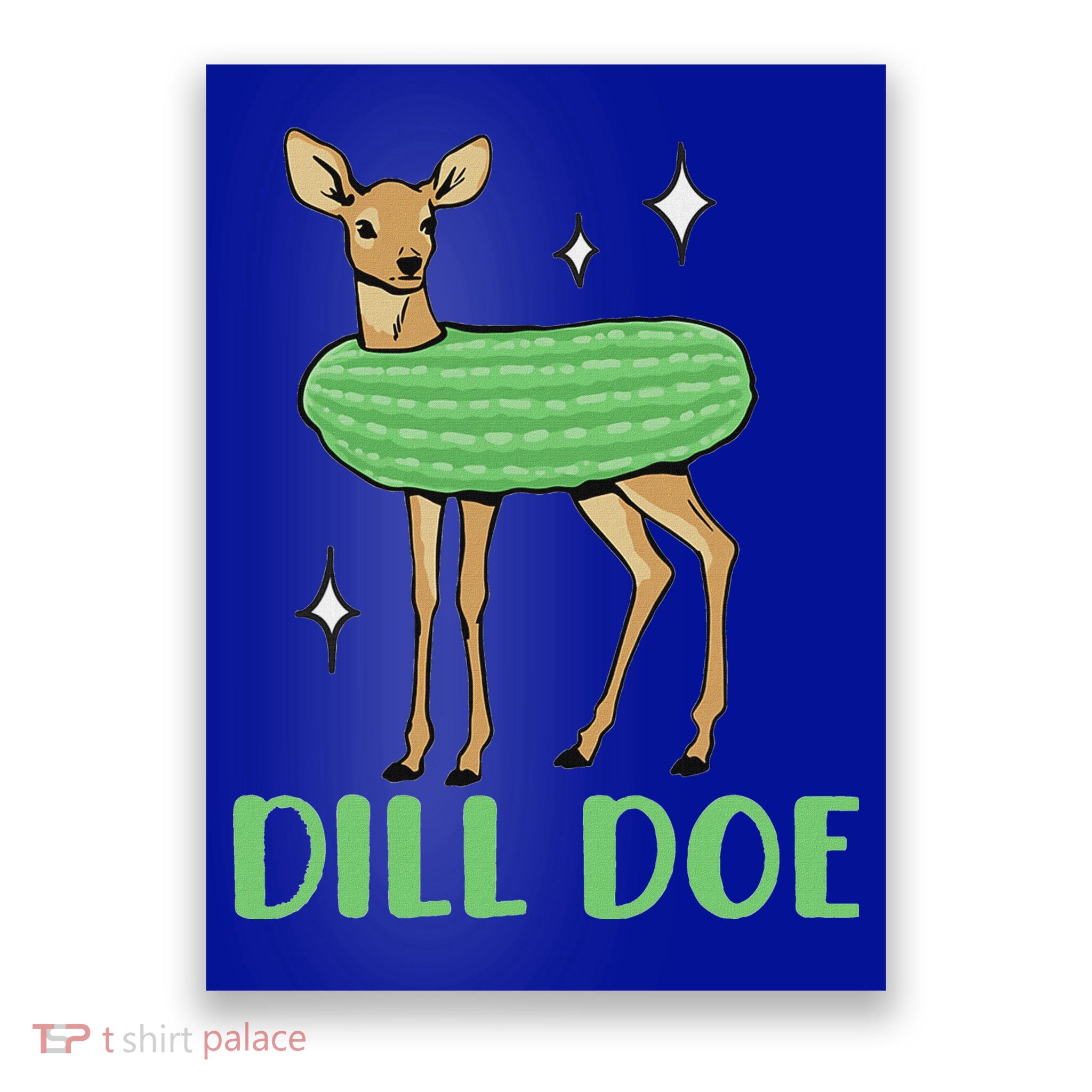 Dill Pickle Dill Doe Dark Inappropriate Offensive Poster