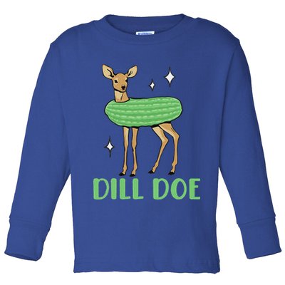 Dill Pickle Dill Doe Dark Inappropriate Offensive Toddler Long Sleeve Shirt