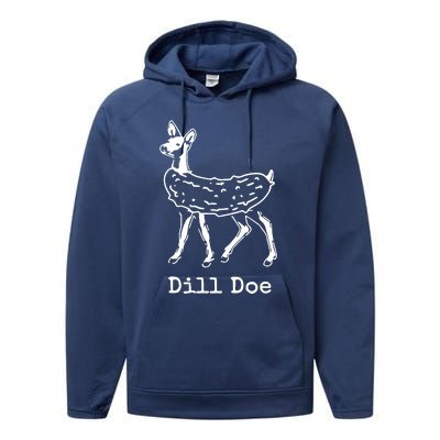 Dill Pickle Dill Doe Funny Performance Fleece Hoodie