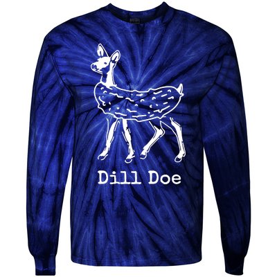 Dill Pickle Dill Doe Funny Tie-Dye Long Sleeve Shirt