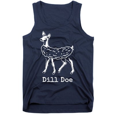 Dill Pickle Dill Doe Funny Tank Top