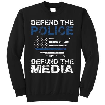 Defend Police Defund The Media American Flag USA Sweatshirt