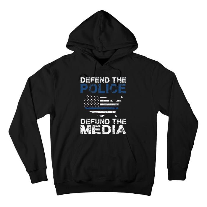 Defend Police Defund The Media American Flag USA Tall Hoodie