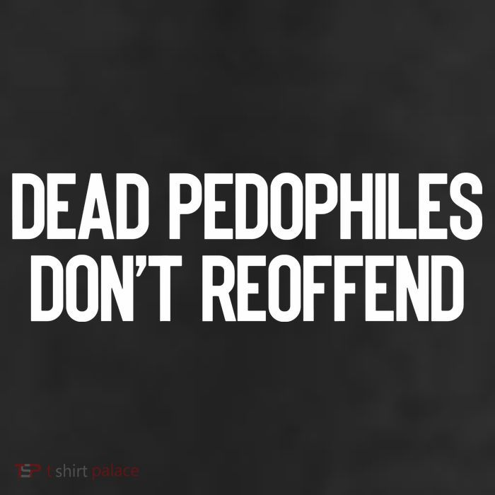 Dead Pedophiles DonT Reoffend Cool Comfort Performance Bucket Hat
