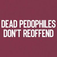 Dead Pedophiles DonT Reoffend 16oz Travel Tumbler