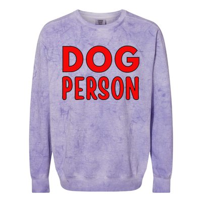 Dog Person Colorblast Crewneck Sweatshirt