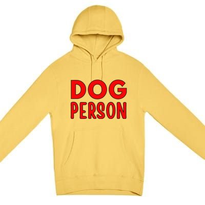 Dog Person Premium Pullover Hoodie