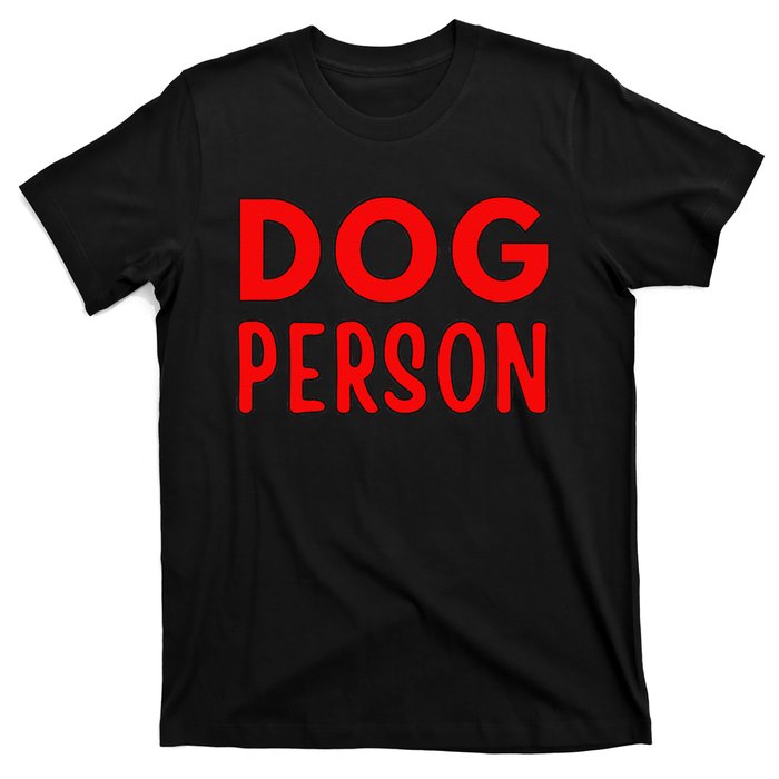 Dog Person T-Shirt