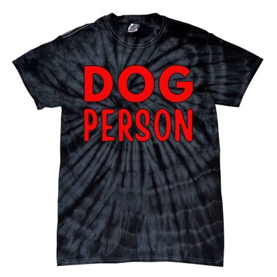 Dog Person Tie-Dye T-Shirt