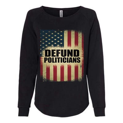 Defund Politicians Defund D.C. Clear The Swamp Womens California Wash Sweatshirt