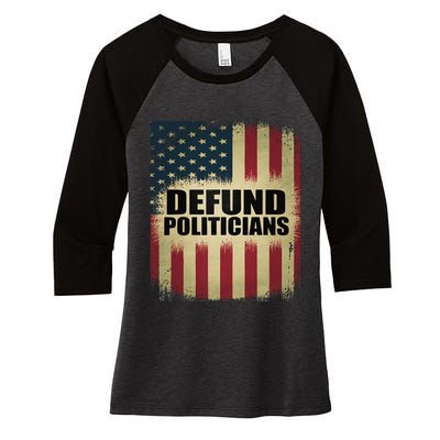 Defund Politicians Defund D.C. Clear The Swamp Women's Tri-Blend 3/4-Sleeve Raglan Shirt