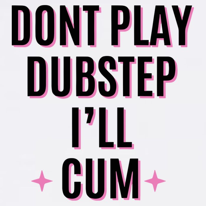 Dont Play Dubstep ILl Cum Flat Bill Trucker Hat