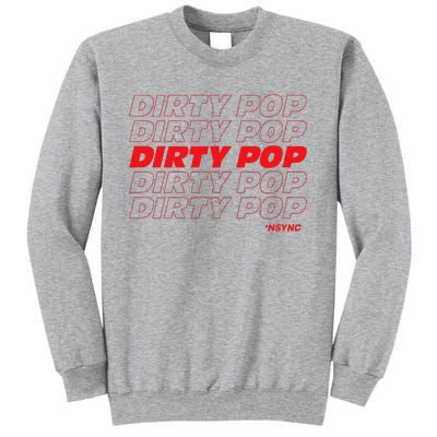 Dirty Pop Tall Sweatshirt