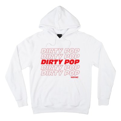 Dirty Pop Hoodie