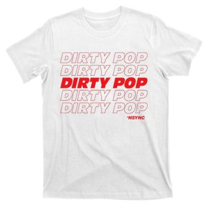 Dirty Pop T-Shirt