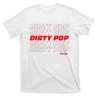 Dirty Pop T-Shirt