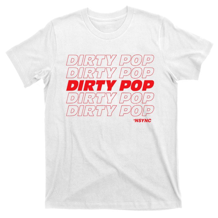 Dirty Pop T-Shirt