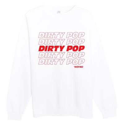 Dirty Pop Premium Crewneck Sweatshirt