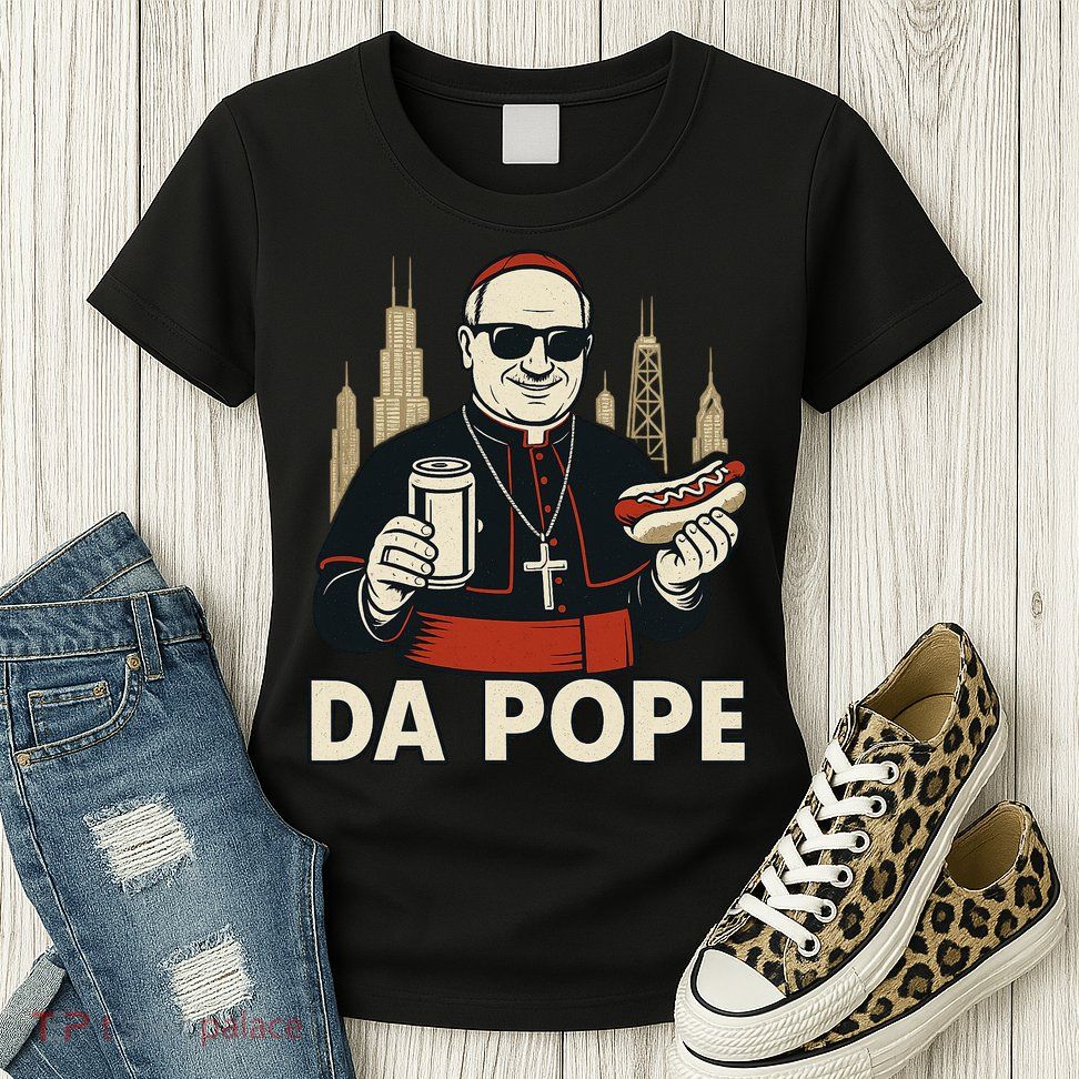 Da Pope From America Chicago Pope Leo XIV Womens T-Shirt