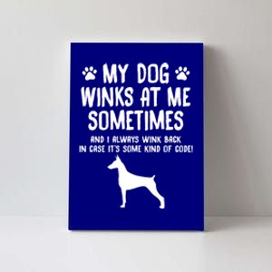 Dober Pinscher Funny Dog Lover Funny Gift For Birthday Xmas Gift Canvas