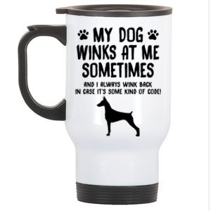 Dober Pinscher Funny Dog Lover Funny Gift For Birthday Xmas Gift Stainless Steel Travel Mug