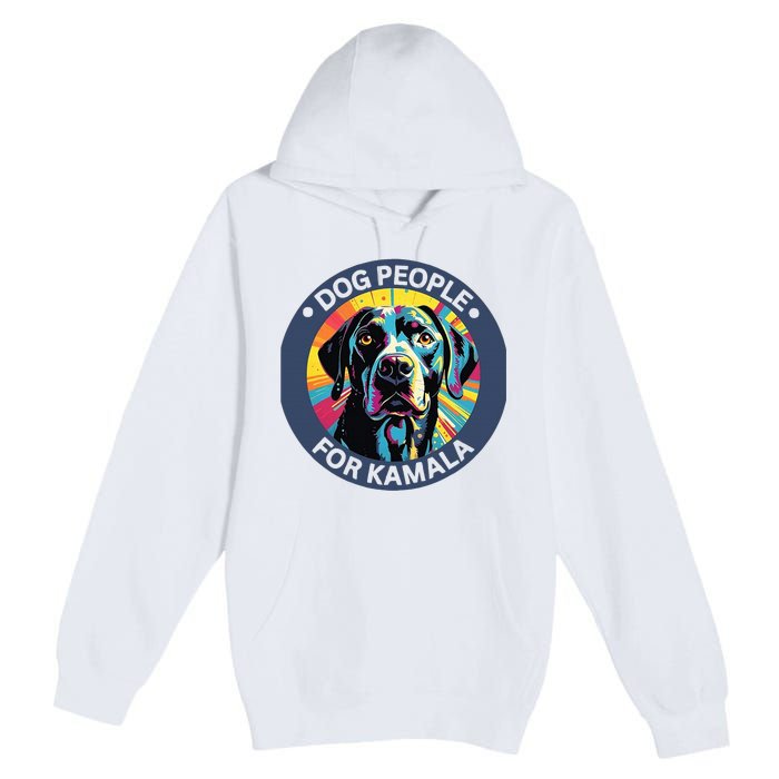 Dog People For Kamala Harris Premium Pullover Hoodie