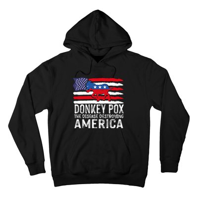 Donkey Pox Funny Anti Democrat Hoodie