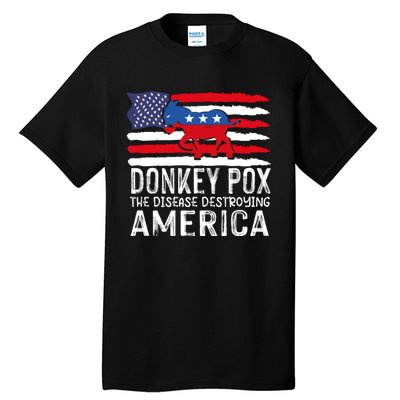 Donkey Pox Funny Anti Democrat Tall T-Shirt