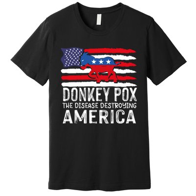 Donkey Pox Funny Anti Democrat Premium T-Shirt