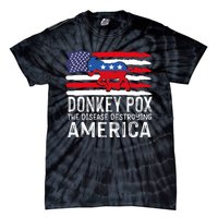 Donkey Pox Funny Anti Democrat Tie-Dye T-Shirt