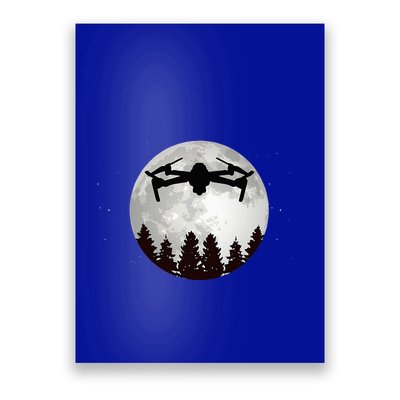 Drone Pilot Full Moon Funny Fpv Drone Quadcopter Poster