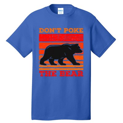 DonT Poke Funny Bear Retro Grizzly Bear Tall T-Shirt