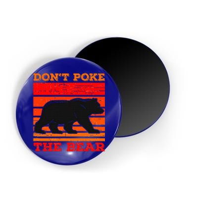 DonT Poke Funny Bear Retro Grizzly Bear Magnet