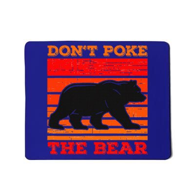 DonT Poke Funny Bear Retro Grizzly Bear Mousepad