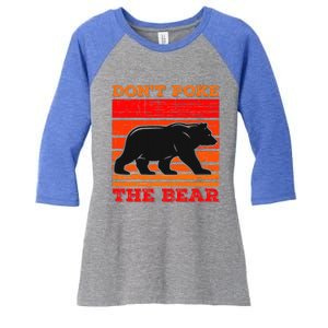 DonT Poke Funny Bear Retro Grizzly Bear Women's Tri-Blend 3/4-Sleeve Raglan Shirt