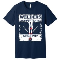 Droppin' Panties Funny Dirty Badass Welder Welding Tee Premium T-Shirt