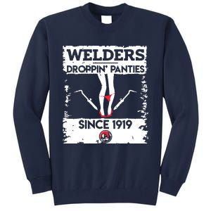 Droppin' Panties Funny Dirty Badass Welder Welding Tee Tall Sweatshirt