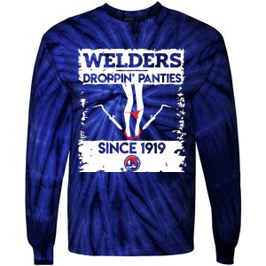 Droppin' Panties Funny Dirty Badass Welder Welding Tee Tie-Dye Long Sleeve Shirt