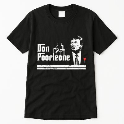 Don Poorleone Funny Anti Trump Tall T-Shirt