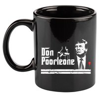 Don Poorleone Funny Anti Trump 11oz C Handle Ceramic Mug