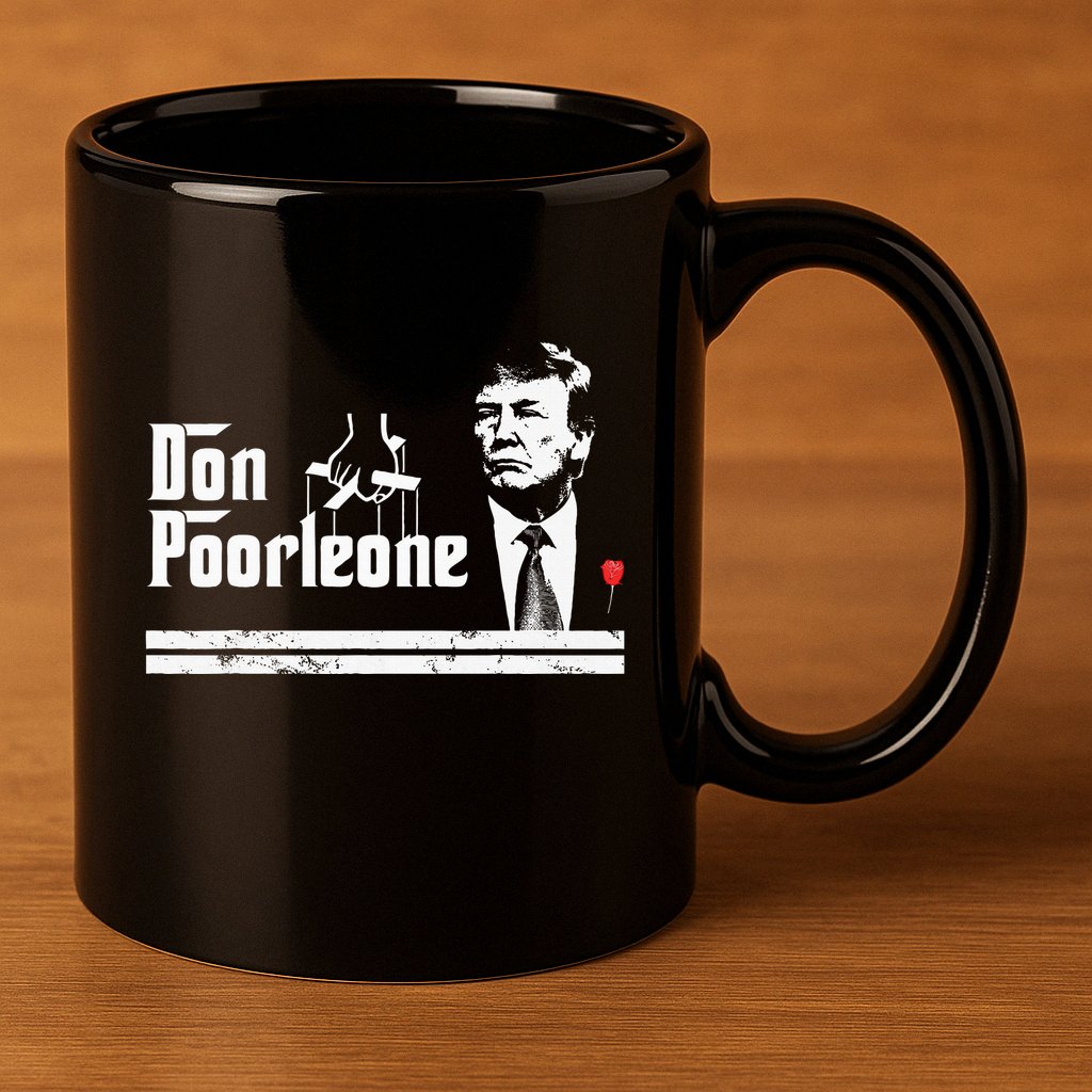 Don Poorleone Funny Anti Trump 11oz C Handle Ceramic Mug