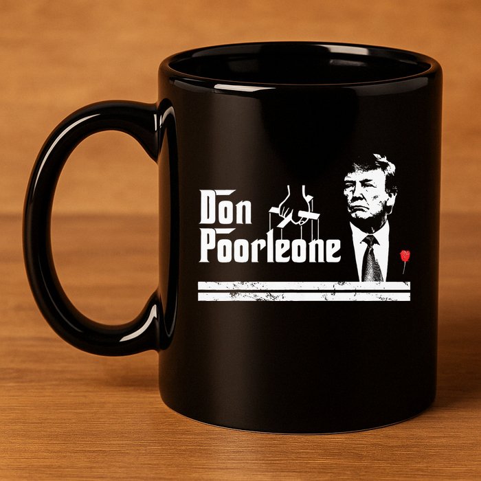 Don Poorleone Funny Anti Trump 11oz C Handle Ceramic Mug