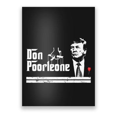 Don Poorleone Funny Anti Trump Poster