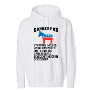 Donkey Pox Funny Symptoms Political Anti Biden Garment-Dyed Fleece Hoodie