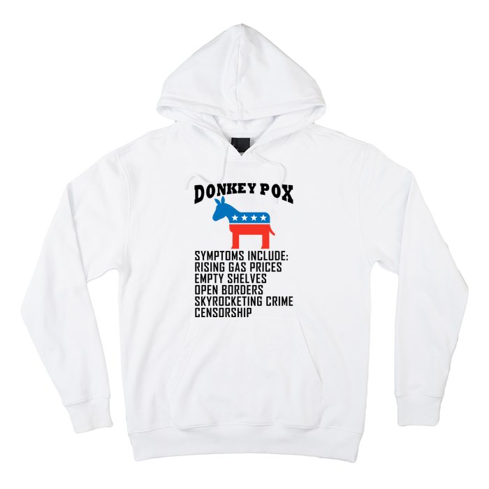 Donkey Pox Funny Symptoms Political Anti Biden Hoodie