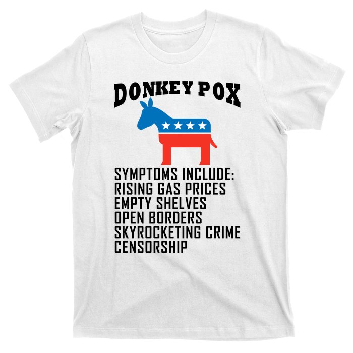 Donkey Pox Funny Symptoms Political Anti Biden T-Shirt