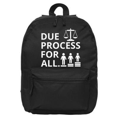 Due Process For All 16 in Basic Backpack