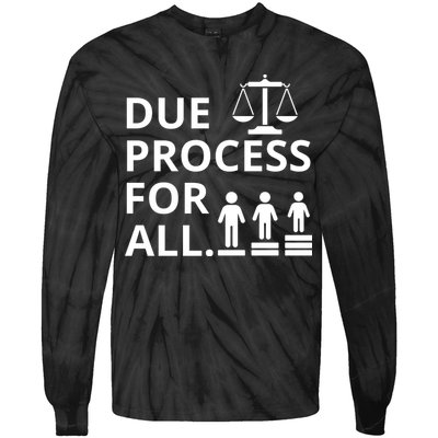 Due Process For All Tie-Dye Long Sleeve Shirt