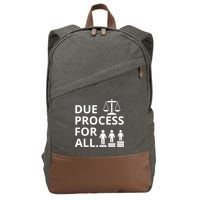 Due Process For All Cotton Canvas Backpack