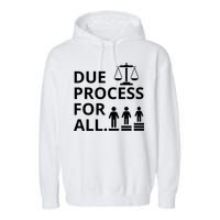 Due Process For All Garment-Dyed Fleece Hoodie